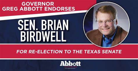 Governor Abbott Endorses Senator Brian Birdwell For Re Election To