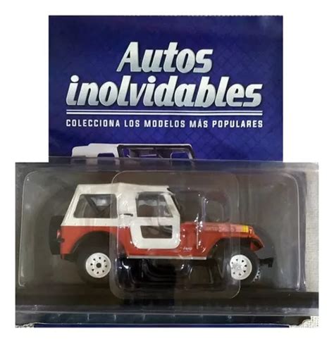 Autos Inolvidables Argentinos Escala 1 24 Jeep Cj 7 Renegado