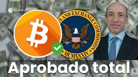 Es Oficial Etf Bitcoin Aprobado Esto Debes Saber Youtube