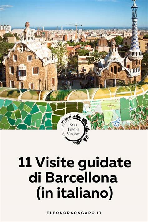 Migliori Free Tour E Visite Guidate Di Barcellona In Italiano