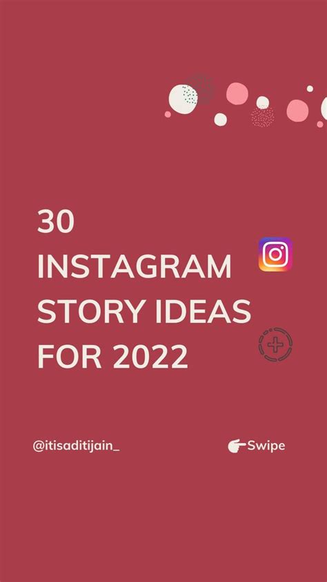 30 Instagram Story Ideas For 2022