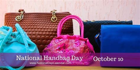 National Handbag Day October 10 Handbag Types Of Handbags Lady