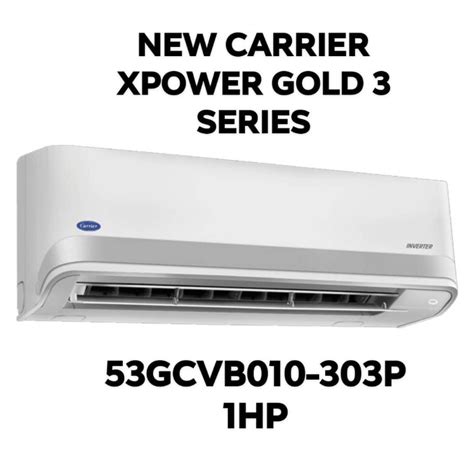 CARRIER XPOWER GOLD 3 SERIES TV Home Appliances Air Conditioning