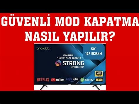 Strong TV Güvenli Mod Kapatma Nasıl Yapılır YouTube