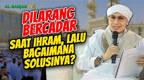 Bolehkah Memakai Cadar Bagi Wanita Saat Ihram Haji Dan Umrah Buya