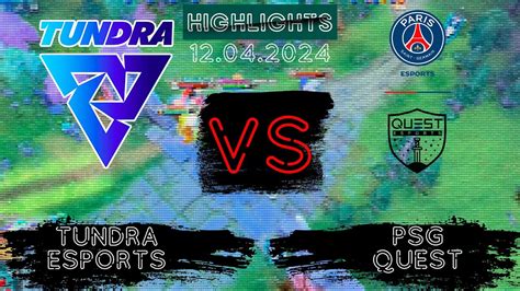 Tundra Esports Vs Psg Quest Elite League