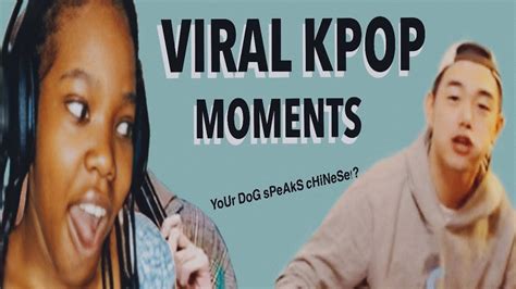 Reacting To K Pop Moments That Went Viral YouTube