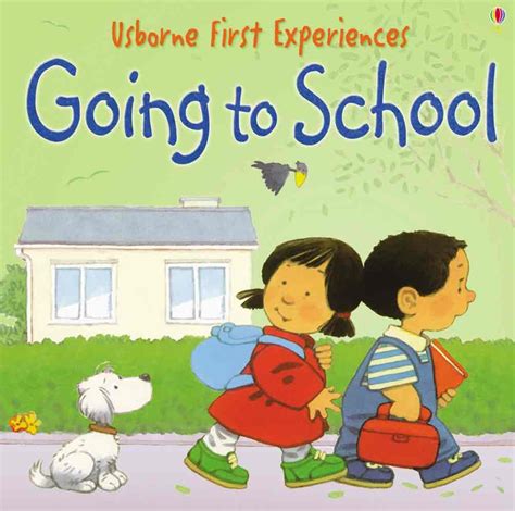 Going To School Usborne First Experiences Civardi Anne Cartwright