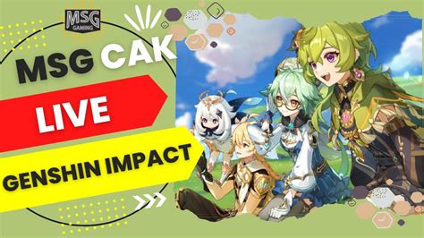 Live Saatnya Lanjoet Event Hiks Genshin Impact Indonesia Youtube