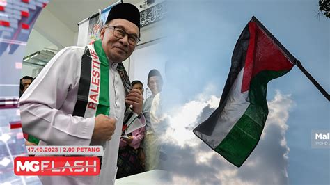 Pm Ulangi Kenyataan Sokong Perjuangan Palestin Mgflash Youtube