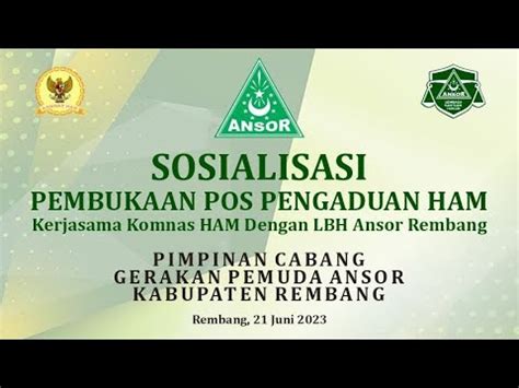 Pembukaan Pos Pengaduan Ham Kerjasama Komnas Ham Dengan Lbh Ansor