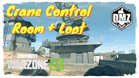 Crane Control Room Key Location With Loot DMZ Warzone 2 0 YouTube