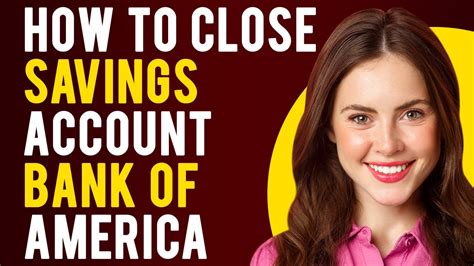 How To Close Savings Account Bank Of America How To Close A Bank Of America Account Youtube