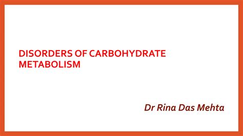 Biochemistry DISORDERS OF CARBOHYDRATE METABOLISM 1 Ppt