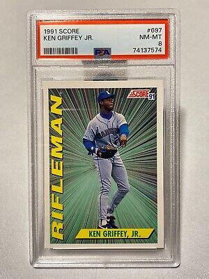 1991 Score Ken Griffey Jr Seattle Mariners Rifleman 697 NM MT PSA 8