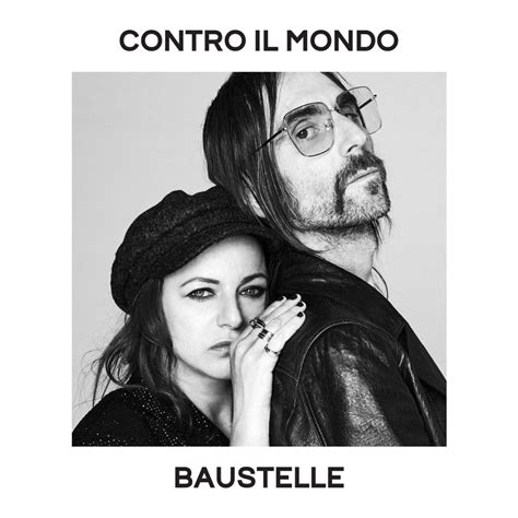 Baustelle Contro Il Mondo Lyrics Genius Lyrics