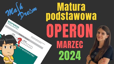 OPERON marzec 2024 próbna matura z matematyki poziom podstawowy