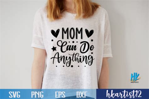 3 Mom Can Do Anything Svg Designs And Graphics