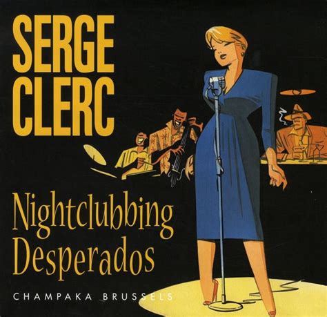 Serge Clerc Nightclubbing Desperados 2000 Amazonie Bd Librairie