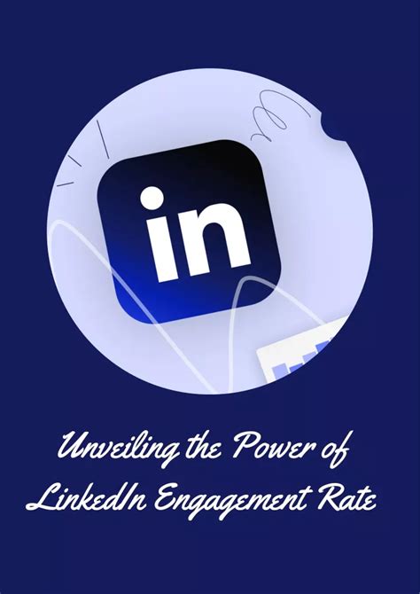 Ppt Unveiling The Power Of Linkedin Engagement Rate Powerpoint