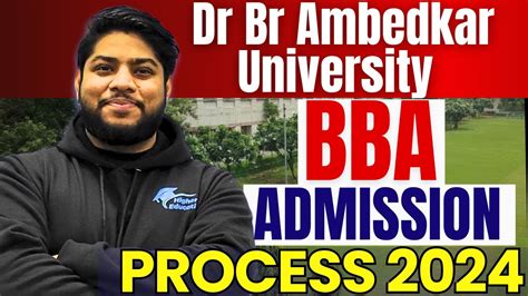 Dr Br Ambedkar University Bba Admission Process 2024🔥eligibility Fee