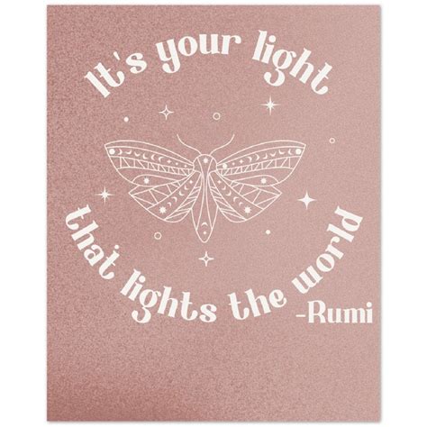 It S Your Light That Lights The World Rumi Quote Poster Etsy