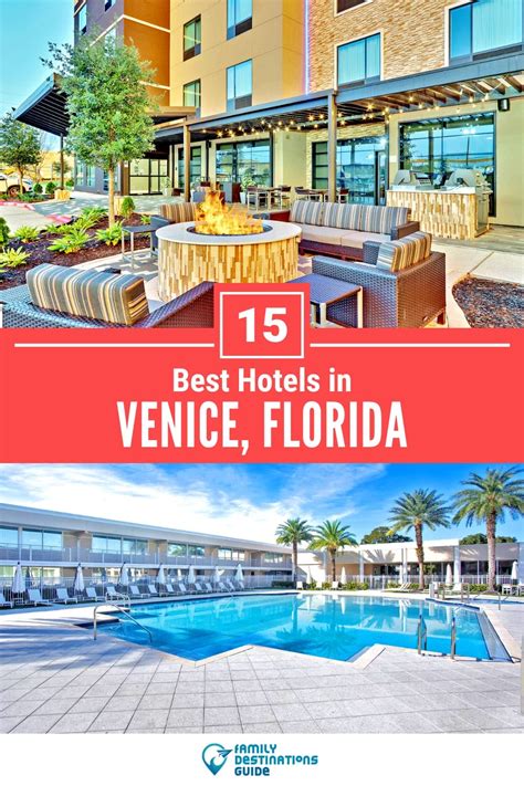 15 Best Hotels in Venice, FL for 2024 (Top-Rated Stays!)