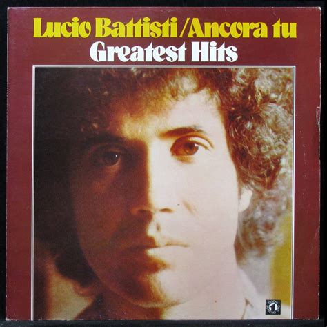 Купить виниловую пластинку Lucio Battisti Ancora Tu Greatest Hits