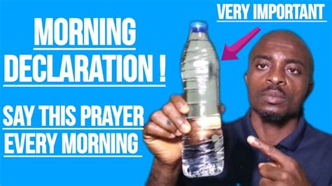 Morning Declaration Say This Prayer Before You Go Out Every Morning To