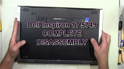 Dell Inspiron 17 5749 Take Apart Complete Disassembly Teardown Youtube