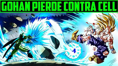 EL DÍA EN QUE GOHAN PERDIÓ CONTRA CELL POR CULPA DE VEGETA DRAGON