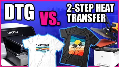 2 Step Heat Transfer Vs Direct To Garment Printing T Shirt Printing