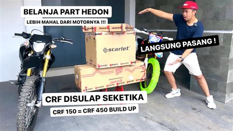 PROJECT SUPERMOTO FULL GANTI CRF JADI HEDON YouTube