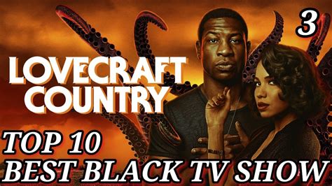 Top 10 Best Black TV Series 2020 Lovecraft Country 3 YouTube