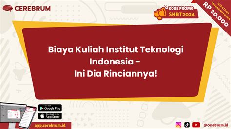 Biaya Kuliah Institut Teknologi Indonesia Ini Dia Rinciannya