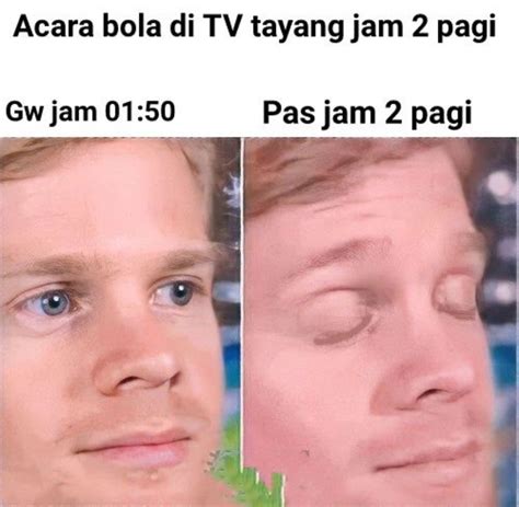 7 Meme Merem Melek Ini Bikin Waktu Terasa Cepat Berlalu