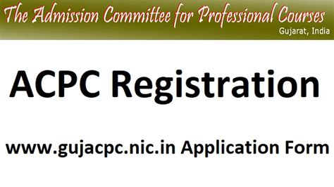 Acpc Registration Date Gujacpc Nic In Application Form Login