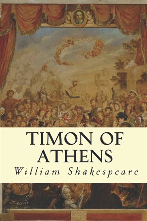 Timon Of Athens With Henry Selous S Illustrations 9798523285769 Shakespeare