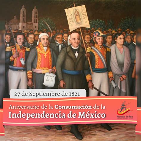 Conmemoramos El 199 Aniversario De La Consumación De La Independencia