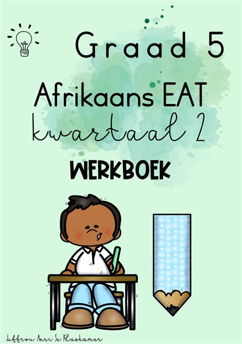 Graad 5 Afrikaans EAT Kwartaal 2 Werkboek 2023 2024