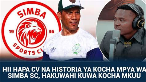 Hii Hapa Cv Na Historia Ya Kocha Mpya Wa Simba Sc Hakuwahi Kuwa Kocha