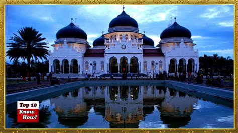 Top 10 Most Beautiful Mosque Masjid In The World Top 10 Know How