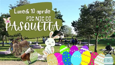 Pic Nic Di Pasquetta 2023 A Bondeno FE 10 Aprile Cheventi It