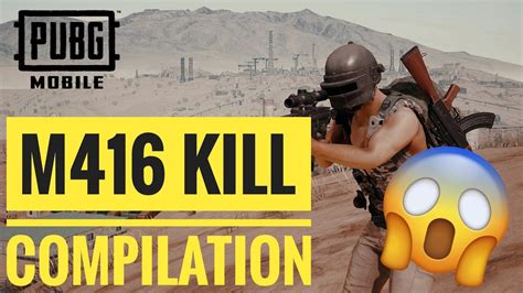 M416 Kill Compilation Pubg Mobile Youtube