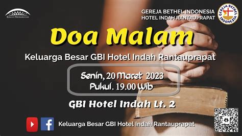 Live Streaming Ibadah Doa Malam GBI Hotel Indah 20 Maret 2023 I Pkl 19