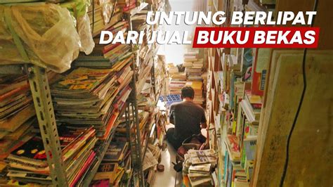 Bisnis Buku Bacaan Bekas Nggak Ada Matinya Youtube