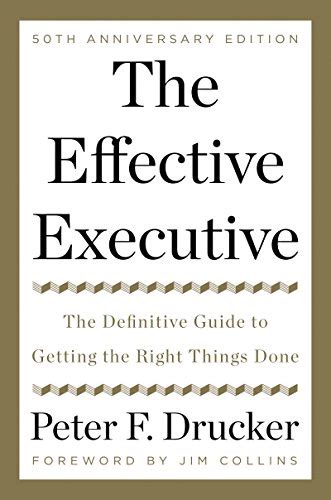 Jp The Effective Executive The Definitive Guide To Getting