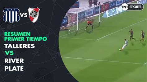 Resumen Primer Tiempo Talleres Vs River Plate Fecha 24 Superliga