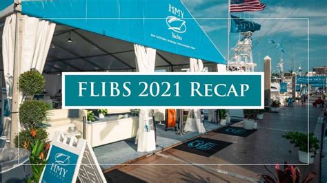 FLIBS Recap 2021 | HMY Yachts