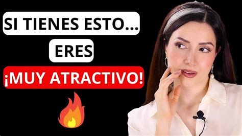 10 Señales De Que Eres Atractivo Aunque No Lo Creas Youtube